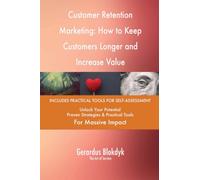 Customer Retention Marketing: How to Keep Customers Longer and Increase Value