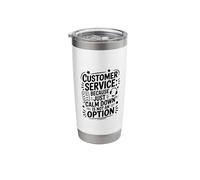 Customer Service Because Just Calm Down Not an Option, CSR Stainless Steel Insulated Tumbler