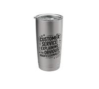 Customer Service Explaining The Obvious Professionally, CSR Stainless Steel Insulated Tumbler