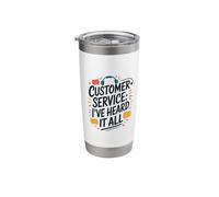 Customer Service I've Heard It All, CSR Call Center Agent Stainless Steel Insulated Tumbler
