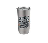 Customer Service Rep One Coffee Away from Greatness, CSR Stainless Steel Insulated Tumbler