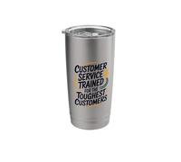 Customer Service Trained for The Toughest Customers, CSR Stainless Steel Insulated Tumbler