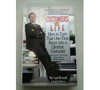 Customers for Life: How to Turn That One-Time Buyer into a Customer for Life