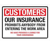 Customers Oursurance Prohibits Anybody From Entering The Work Area Sign Rust Free Aluminum Easy To Read & Sturdy Keep Out Outdoor Metal Signs For Home Farm Yard 8×12 INCH