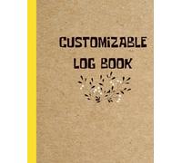Customizable Log Book: 100-Page Large Blank Template for Tracking Habits, Goals, Projects, or Data | Minimalist 8.5 x 11 Planner for Personal, Academic, or Business Use