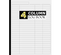 Customizable Log Book 4 Column; 4 Column Columnar Pad, Four Column Notebook, 4 Column Log Book, 4 Column Notebook, Four Column Notepad With Four Column Paper, 4 column pad,: VOL 2