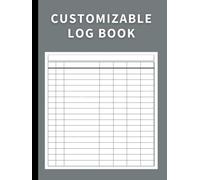 Customizable Log Book: Large with 7 Columns to Record Daily Activity, Inventory, Accounts, Income and Expenses, Petty Cash, Mileage, Vehicle Maintenance, Orders, Donations, or Visitors (Space Gray)