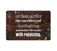 Customized Metal Signs Let Them Sacrifice The Sacrifices of Thanksgiving Wall Decor Aluminum Tin Signs for Gate Shop Backyard Art Poster Gift for Porch 12x18 Inch