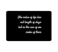 Customized Metal Signs The Value of Life Lies Not Length of Days Wall Decor Garage Signs for Home Patio Dorm Art Poster Gift for Fence 12x18 Inch