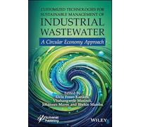 Customized Technologies for Sustainable Management of Industrial Wastewater: A Circular Economy Approach
