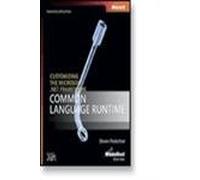 Customizing the Microsoft.NET Framework Common Language Runtime