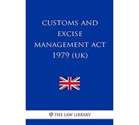 Customs and Excise Management Act 1979 (UK)