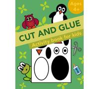 Cut and Glue: Activity book for kids. Simple shapes (Cut and Paste Workbooks for kids)