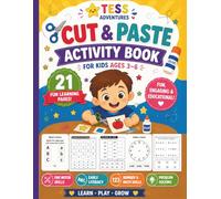 Cut and Paste Activity Book for Kids Ages 3-6: 21 Fun Learning Pages with ABCs, Numbers, Math & Word Activities for Preschool and Kindergarten