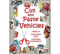 Cut and Paste Vehicles, Ages 3 to 7, Fine Motor Skills, Hand-Eye Coordination
