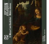 Cut Circle; Jesse Rodin - Josquin: Missa L’ami Baudichon - Motets milanais