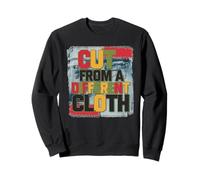 Cut From A Different Cloth Tshirt Men Women Urban Hip Hop Sweatshirt