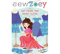 Cut from the Same Cloth: Volume 14 (Sew Zoey)