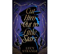 Cut Him Out in Little Stars