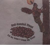 Cut Me Down & Count My Rings by Half-Handed Cloud (2009-11-03)