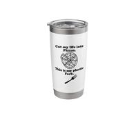 Cut My Life Into Pizzas This is My Plastic Fork Song Lyrics Stainless Steel Insulated Tumbler