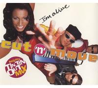 Cut 'n' Move - I'm Alive