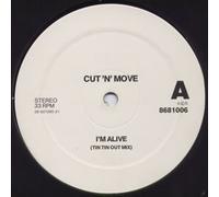 Cut 'N' Move - I'm Alive [Vinyl 12"]