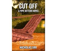 Cut Off: A Pipe Hitters Novel: 2