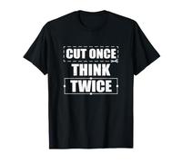 Cut Once Think Twice Funny Film Editing for A Video Editor T-Shirt