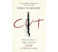 Cut: One Woman's Fight Against FGM in Britain Today