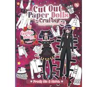 Cut out Paper Dolls and Crafts Kawaii Coloring Book: Gothic Deluxe Edition Men and Women Costume [Vol.8]: Freely Mix and Match: Fashion Paper Dolls: ... Out Paper Dolls and Crafts Kawaii The Series)