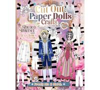 Cut Out Paper Dolls and Crafts Kawaii Coloring Book Rococo Romance Edition [Vol.16]: Freely Mix and Match: Fashion Paper Dolls: Activity Craft and Coloring Book : Original Illustration : Anime style