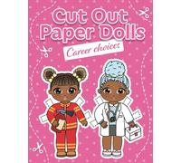 Cut Out Paper Dolls: Career Choices (Fashion Paper Dolls)