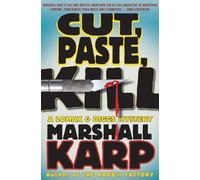 Cut, Paste, Kill: A Lomax & Biggs Mystery