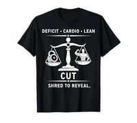 Cut Shred to Reveal Bodybuilding Deficit Cardio Lean T-Shirt