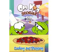 Cut The Rope: Om Nom Stories - Cooking and Shopping