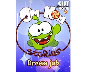 Cut the Rope - Om Nom Stories Dream Job