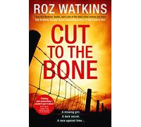 Cut to the Bone: (A DI Meg Dalton thriller Book 3)