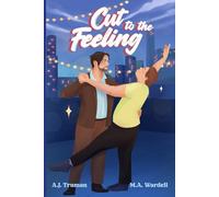 Cut to the Feeling (Big Boys Small Spaces)