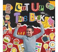 CUT UP THIS BOOK for Kids and Create Your Next School Project! Amazing Sticker Style Book to Cut Out and Collage for Little Artists | for Clip Art ... and Vision Board (Cutout & Collage Books)