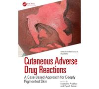 Cutaneous Adverse Drug Reactions : A Case Based Approach for Deeply Pigmented Skin