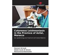 Cutaneous Leishmaniasis in the Province of Azilal, Morocco: Eco-epidemiology and Treatment with Herbal Medicine