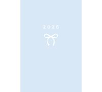 Cute 2026 Daily & Weekly Planner, Simple Stylish Light Cloud Baby Blue Beige Bow Cover: 365 Day Schedule Plan, Jan- Dez, Extra Space For Notes