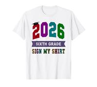 Cute 6th Grade Last Day 2026 Write My Autographs Art Girls T-Shirt