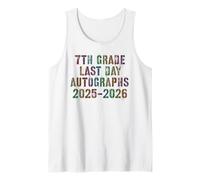 Cute 7th Grade Last Day 2026 Write My Autographs Year End Tank Top
