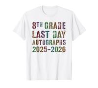 Cute 8th Grade Last Day 2026 Sign Write My Autographs Art T-Shirt