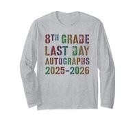 Cute 8th Grade Last Day 2026 Write My Autograph Keepsake Long Sleeve T-Shirt