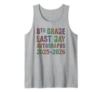 Cute 8th Grade Last Day 2026 Write My Autograph Keepsake Tank Top