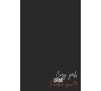 Cute Aesthetic Notebook - Lined Journal 120 Pages - Quote 'COZY GIRLS DRINK PUMPKIN SPICE' - Fun & Trendy Gift for Autumn Lovers, Students, Coffee ... To-Do Lists, Study Plans & Cozy Vibes