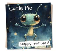 Cute Alien Happy Birthday Card For Your Partner - Cutie Pie - For A Partner Who Loves Sci-Fi, Husband, Wife, Girlfriend, Boyfriend